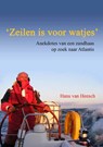 Zeilen is voor watjes -  - 9789082022612