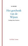 Het geschenk van de wijzen - O. Henry - 9789082025538