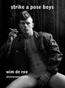 Strike a pose boys - Wim de Roo - 9789082040074