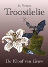 Troostlelie / Deel 2: De kloof van Gruw - M. Verbeek - 9789082096736