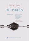 Essays over het midden - Jonathan van Tongeren - 9789082113310
