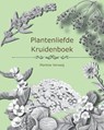 Plantenliefde Kruidenboek - Martine Verweij - 9789082118612