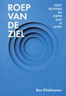 Roep van de Ziel - Bas Klinkhamer - 9789082124286