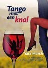Tango met een knal - Yara March - 9789082139747