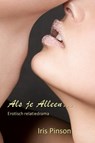 Als je alleen... - Iris Pinson - 9789082192902