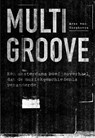 Multigroove - Arne van Terphoven - 9789082284485