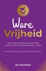Ware Vrijheid - Jan Vermeiren - 9789082303384