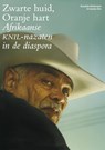 Zwarte huid, Oranje hart - Griselda Molemans - 9789082373943