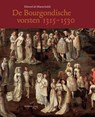 De Bourgondische vorsten - Edward de Maesschalck - 9789082402315