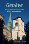 Genève - W. van der Zwaag - 9789082426007