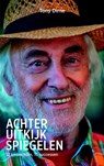 Achteruitkijkspiegelen - Tony Dirne - 9789082471755