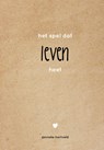 Het spel dat leven heet - Janneke Hartveld - 9789082530612