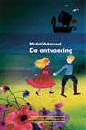 De ontvoering - Michèl Admiraal - 9789082538779