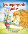 Een supergoede Vader - Chris Tomlin ; Pat Barrett - 9789082546125