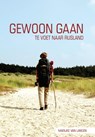 Gewoon gaan - Marijke van Langen - 9789082554922