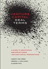 Venture Capital Deal Terms - Harm F. de Vries ; Menno J. van Loon ; Sjoerd Mol - 9789082562309