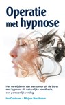Operatie met hypnose - Ina Oostrom ; Mirjam Borsboom - 9789082567755