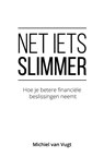 Net iets slimmer - Michiel van Vugt - 9789082567816