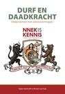 Durf en Daadkracht - Michiel van Vugt ; Egbert Berkhoff ; Lex van Horssen - 9789082567878