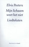 Mijn lichaam weet het niet - Elvis Peeters - 9789082629026