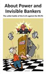 About Power and Invisible Bankers - B. Izar - 9789082700442