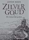 Zilver Goud - Anton Boon - 9789082731606