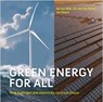 Green energy for all - Ad van Wijk ; Els van der Roest ; Jos Boere ; Lijn43 ; Ontwerpstudio Spanjaard ; Five Fountains BV - 9789082763737