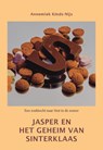 Jasper en het geheim van Sinterklaas - Annemiek Kinds - 9789082770209