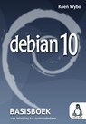 Debian 10 - Koen Wybo - 9789082770711