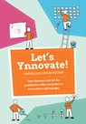 Let's Ynnovate! - Fleur Pullen ; Esther van der Storm - 9789082778939