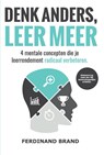 Denk anders, leer meer - Ferdinand Brand - 9789082904208