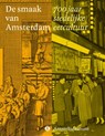 De smaak van Amsterdam - Sarah Bosmans ; Merel Klein ; Maarten Hell ; Floor Meijer ; Justyna Wubs-Mrozewicz ; Marleen Willebrands ; Margriet de Roever ; Lenno Munnikes - 9789082932218