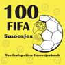 100 Fifa Smoesjes boek - Rachad - 9789082952704