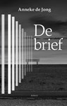 De Brief - Anneke de Jong - 9789082953626