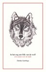 In het oog een blik van de wolf - Dietske Geerlings - 9789082955316