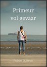 Primeur vol gevaar - Ruben Bultinck - 9789082959727