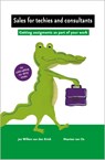 Sales for techies and consultants - Jan Willem van den Brink ; Maarten van Os - 9789082962659