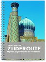 Reisdagboek Zijderoute - Anika Redhed - 9789082984774