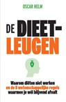 De Dieetleugen - Oscar Helm - 9789082994506