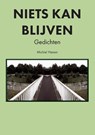 Niets Kan Blijven - Michiel Hanon - 9789082996333