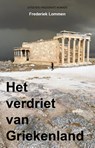 Het verdriet van Griekenland - Frederiek Lommen - 9789082998016