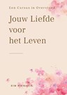 Mijn Liefde voor het Leven - Kim Michaels - 9789083014586
