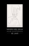 Mensen veel geluk - Huub Oosterhuis - 9789083018331