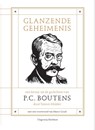 Glanzende geheimenis - Pieter Cornelis Boutens ; Marco Goud - 9789083018379