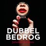 Dubbel bedrog - Julienne Brouwers - 9789083034843