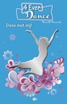 Dans met mij! - Henriëtte Hemmink - 9789083035147