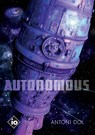 AUTONOMOUS - Antoni Dol - 9789083044057