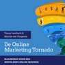 De Online Marketing Tornado - Tonny Loorbach ; Martijn van Tongeren - 9789083052519