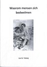 Waarom mensen zich bedwelmen - Lev N Tolstoj - 9789083058924