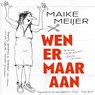 Wen er maar aan - Maike Meijer - 9789083059822